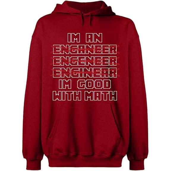 Unisex Hoodie Sweatshirt, Im An Enganeer Good With Math, Custom Sweater, Slim Fit, Long Sleeve Sweater - Antiquee Cherry Small