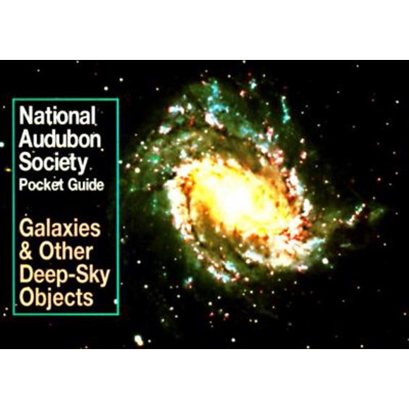 Pre-Owned National Audubon Society Pocket Guide to Galaxies and Other Deep Sky Objects (National Audubon Society Pocket Guides) (Paperback) 0679779965 9780679779964