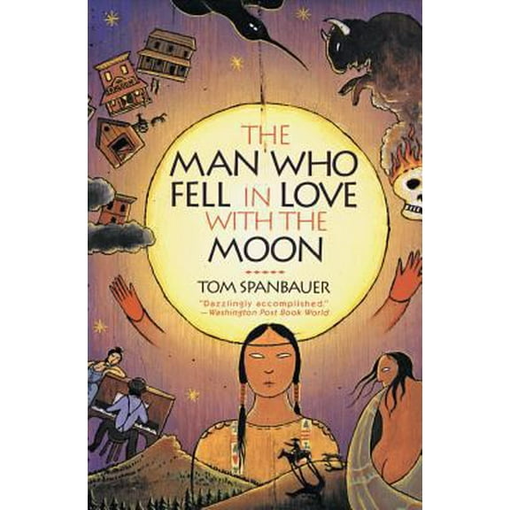 Pre-Owned The Man Who Fell in Love with the Moon (Paperback) 0060974974 9780060974978