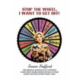 thumbnail image 1 of Pre-Owned Stop the Wheel, I Want to Get Off! (Hardcover) 1436375304 9781436375306, 1 of 1