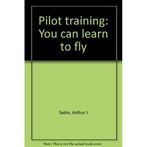 Pre-Owned Pilot training: You can learn to fly, 9780890371718, 0890371717, Paperback,