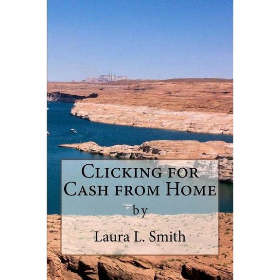 Clicking for Cash from Home