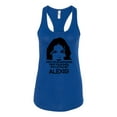 thumbnail image 2 of Hide Your Diamonds Exes from Alexis Quote Pop Culture Ladies Racerback Tank Top, Royal, Medium, 2 of 3