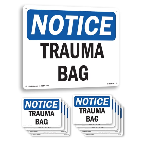 Trauma Bag OSHA Notice Aluminum Sign 14 Inch x 10 Inch - 10 Pack