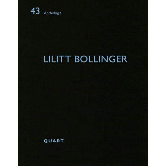 Lilitt Bollinger : Anthologie (Paperback)