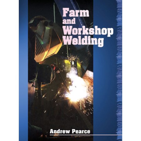 Pre-Owned Farm and Workshop Welding (Hardcover) 1905523300 9781905523306