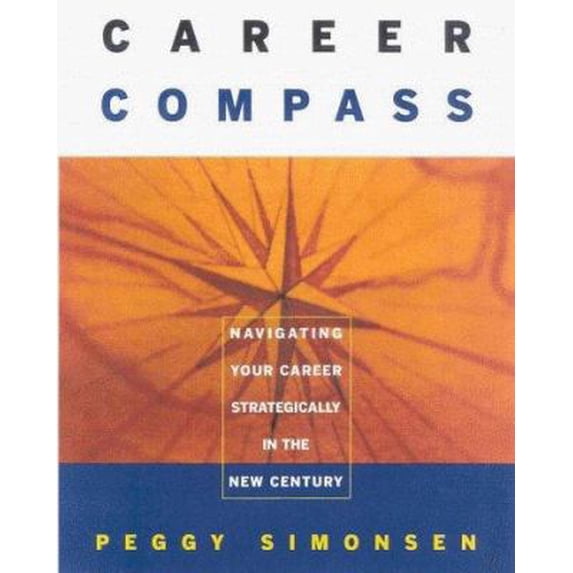Pre-Owned Career Compass (Paperback) 089106138X 9780891061380