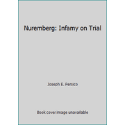Angle View: Nuremberg: Infamy on Trial [Hardcover - Used]