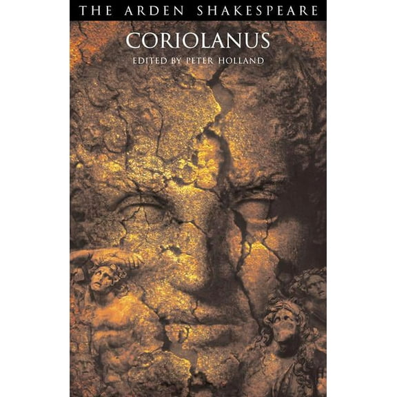 Arden Shakespeare Third Coriolanus: Third Series, Book 4, (Paperback)