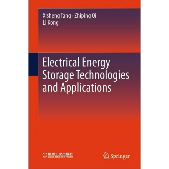 Electrical Energy Storage Technologies and Applications, (Hardcover)