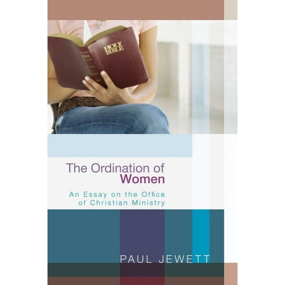 The Ordination of Women, (Paperback)