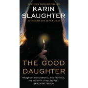 KARIN SLAUGHTER The Good Daughter