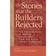 thumbnail image 1 of Pre-Owned The Stones That the Builders Rejected (Paperback) 1563382350 9781563382352, 1 of 1