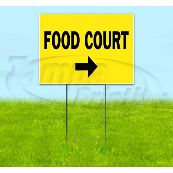 Food Court Right (18" x 24") Yard Sign, Includes Metal Step Stake