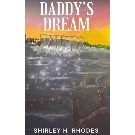 Daddy's Dream, (Hardcover)