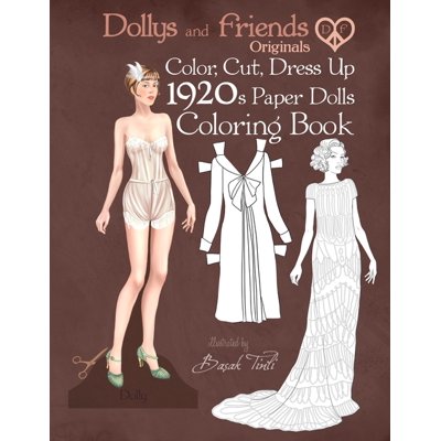 Download Buy Dollys And Friends Originals Color Cut Dress Up 1920s Paper Dolls Coloring Book Vintage Fashion History Paper Doll Collection Adult Coloring Pages With Twenties Style Dresses Paperback Online In Kuwait