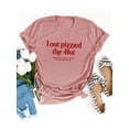 thumbnail image 5 of SLADYGLO Women I Out Pizza'd The Hut Funny Letter Print T-Shirts Crew Neck Short Sleeve Pullover Tops, 5 of 7