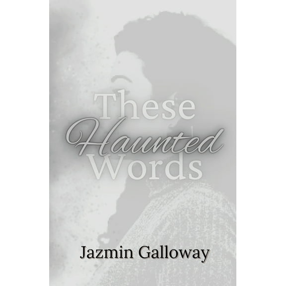 These Haunted Words, (Paperback)