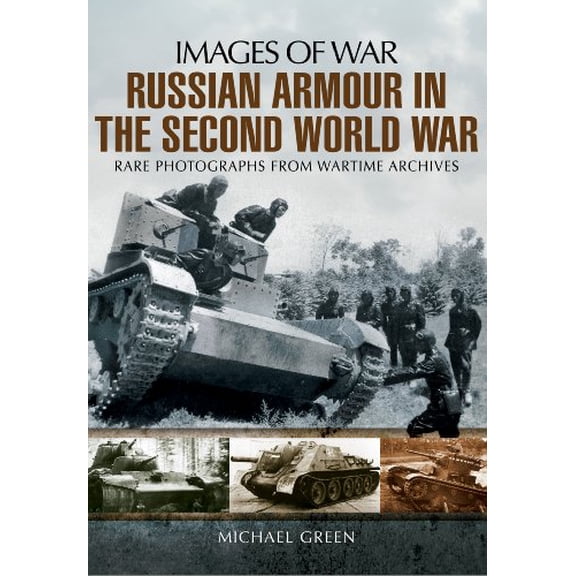 Pre-Owned Russian Armour in the Second World War (Paperback) 1781591830 9781781591833