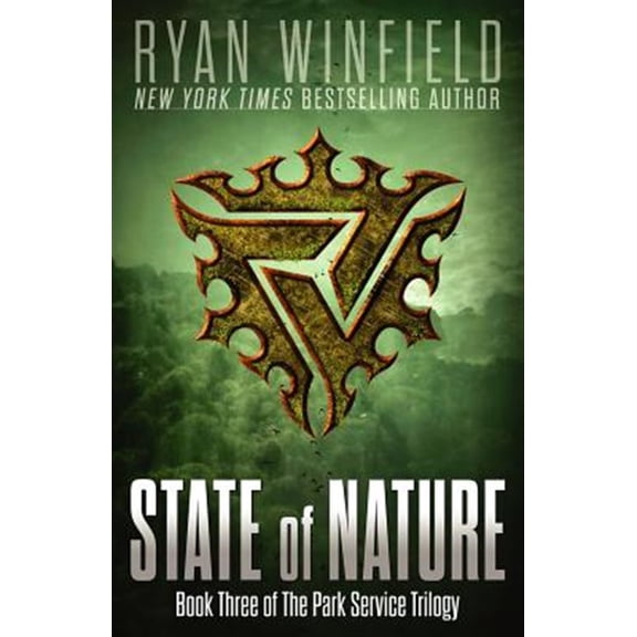 Pre-Owned State of Nature: Book Three of The Park Service Trilogy (Paperback) 098834825X 9780988348257