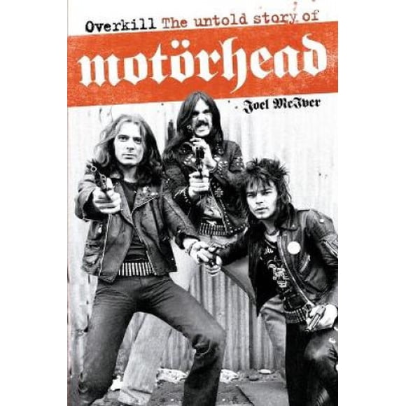 Overkill: The Untold Story of Motorhead