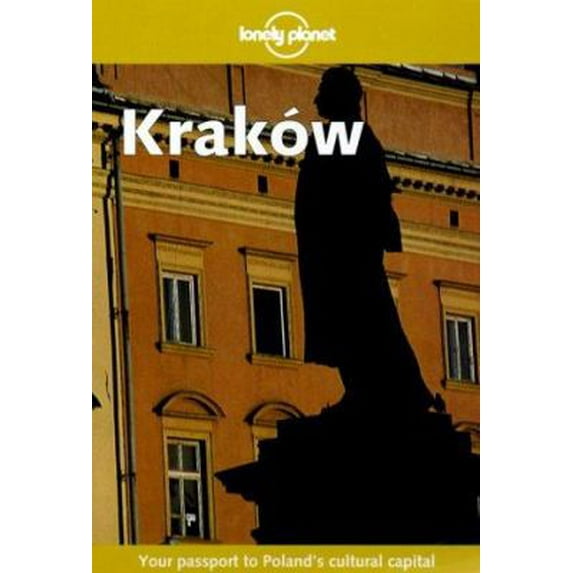 Pre-Owned Lonely Planet Krakow (Lonely Planet Travel Guides) (Paperback) 0864426984 9780864426987