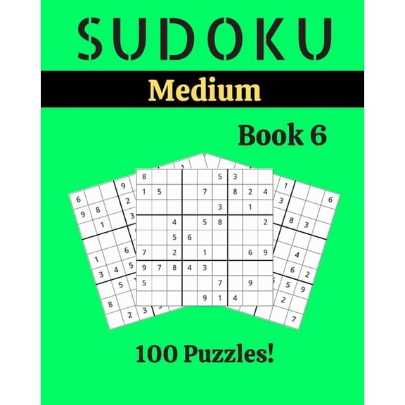 Sudoku Medium Book 6: 100 Sudoku for Adults - Large Print - Medium Difficulty - Solutions at the End - 8'' x 10'' (Paperback)(Large Print)