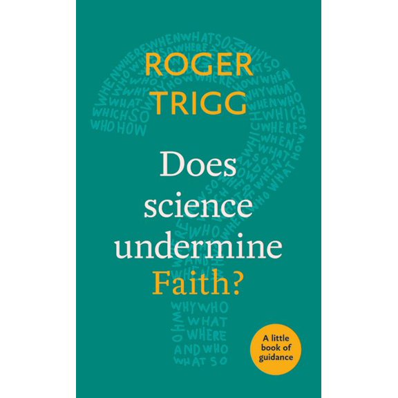 Little Books of Guidance Does Science Undermine Faith?: A Little Book of Guidance, (Paperback)