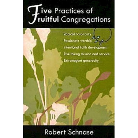 Five Practices of Fruitful Congregations (Paperback)