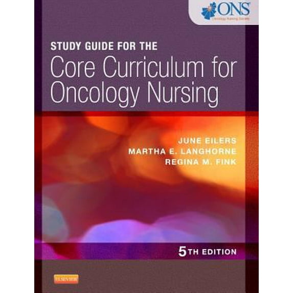Pre-Owned Study Guide for the Core Curriculum for Oncology Nursing, 5e by ONS