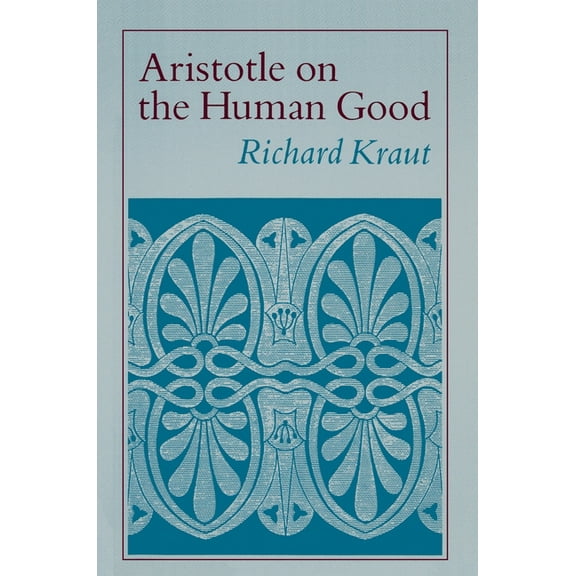 Aristotle on the Human Good, (Paperback)