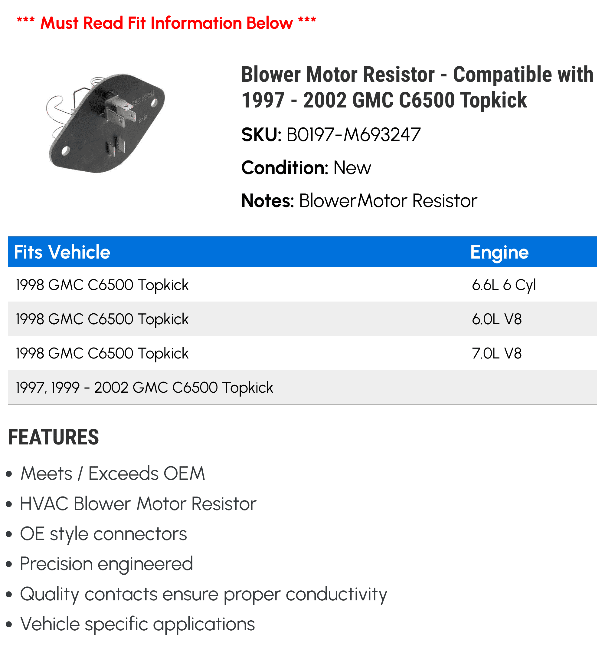 Blower Motor Resistor - Compatible with 1997 - 2002 GMC C6500 Topkick 1998 1999 2000 2001