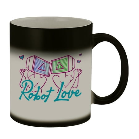 

Robot Love #380 - Funny Humor Ceramic 11oz Color Changing Coffee Mug Cup
