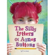 The Silly Letters of Agnes Buttons (Hardcover)