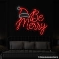 thumbnail image 2 of Glowneon Be Merry Neon Sign, Be Merry Santa Hat LED Sign, Custom Neon Sign, Restaurant Coffee Shop, 2 of 5