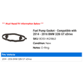 thumbnail image 2 of Fuel Pump Gasket - Compatible with 2014 - 2016 BMW 328i GT xDrive 2015, 2 of 2