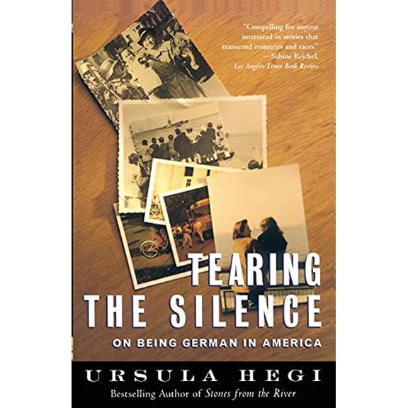Pre-Owned Tearing the Silence: On Being German in America (Paperback) 068484611X 9780684846118