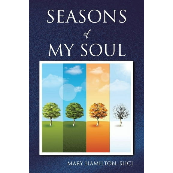 Seasons of My Soul, (Paperback)