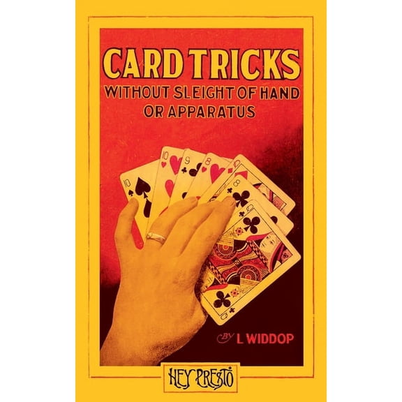 Card Tricks (Hey Presto Magic Book): Without Sleight-of-Hand or Apparatus., (Paperback)