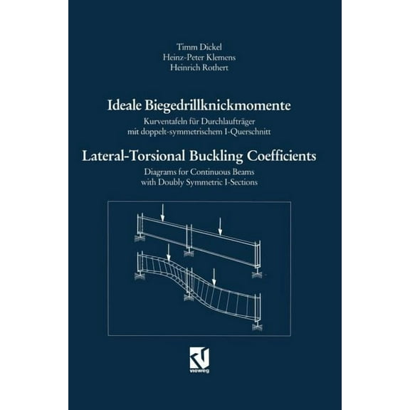 Ideale Biegedrillknickmomente / Lateral-Torsional Buckling Coefficients: Kurventafeln Für Durchlaufträger Mit Doppelt-Sy, (Paperback)