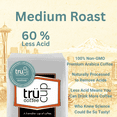 thumbnail image 2 of tr&uuml;cup Low-Acid Medium Roast, 2 of 6