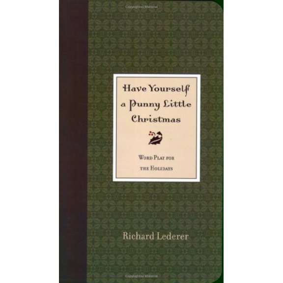 Pre-Owned Have Yourself a Punny Little Christmas, 9780941711807, 0941711803, Paperback, 1 edition
