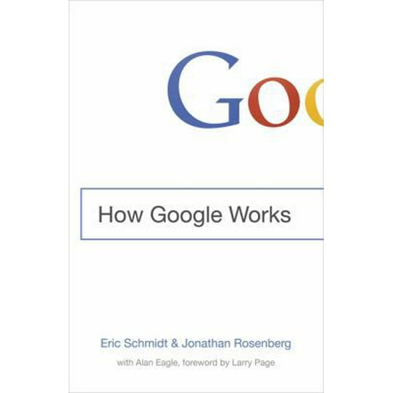 Pre-Owned How Google Works (Hardcover) 1444792466 9781444792461