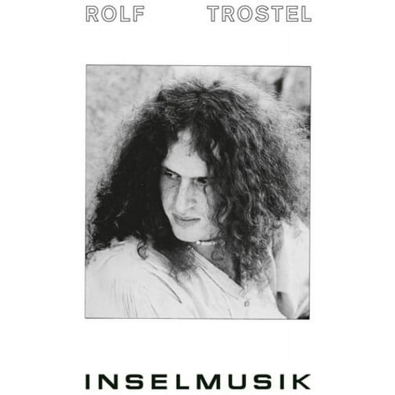 Rolf Trostel - Inselmusik - Electronica - CD