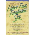 thumbnail image 2 of 52 Ways to Have Fun, Fantastic Sex: A Guidebook for Married Couples, (Paperback), 2 of 2