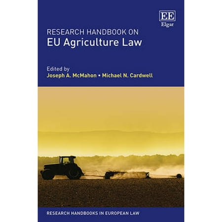 Pre-Owned Research Handbook on EU Agriculture Law (Hardcover 9781781954614) by Joseph A. McMahon, Michael N. Cardwell