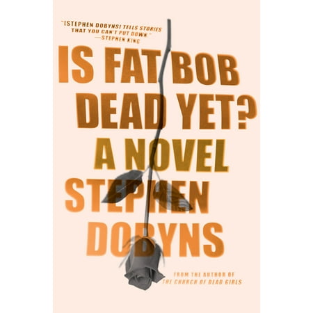 Is Fat Bob Dead Yet? : A Novel (Best Exhaust For Fat Bob)