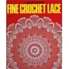 Fine Crochet Lace [Paperback - Used]