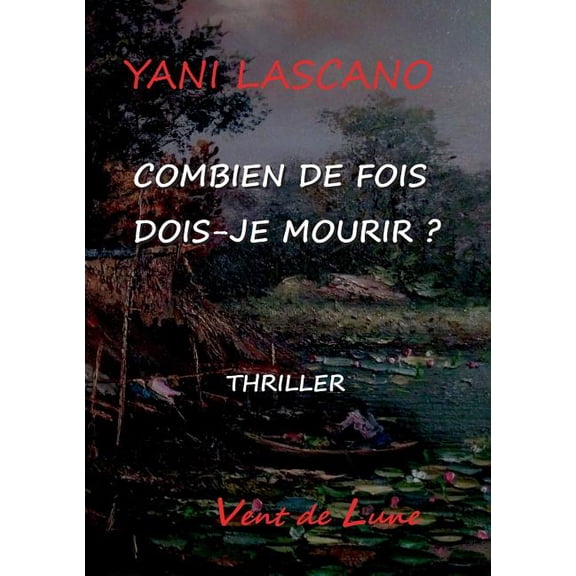 Combien de fois dois-je mourir, (Paperback)