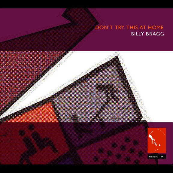 Billy Bragg - Don't Try This at Home - Music & Performance - CD